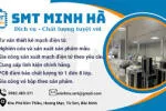 Gia Công SMT, PCBA – Gia Công Mạch Điện Tử Theo Yêu Cầu